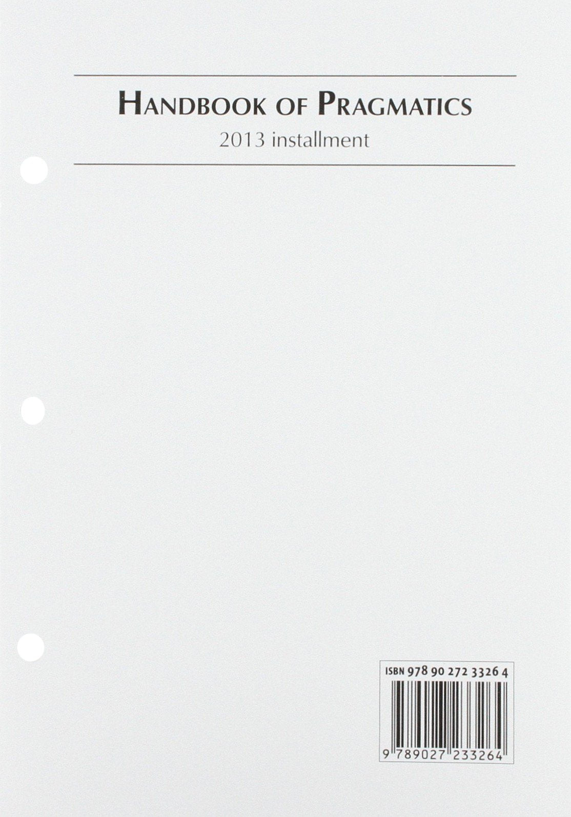 Handbook of Pragmatics Installment 2013: 2013 Installment Social Sciences