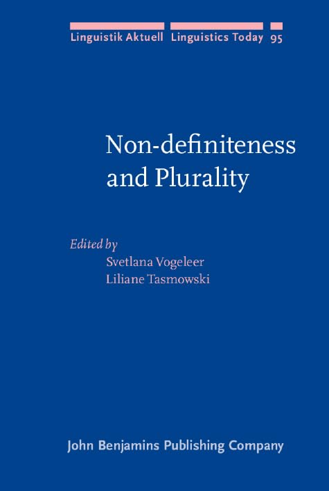 Non-definiteness and Plurality (Linguistik Aktuell / Linguistics Today, 95, Band 95) Social Sciences