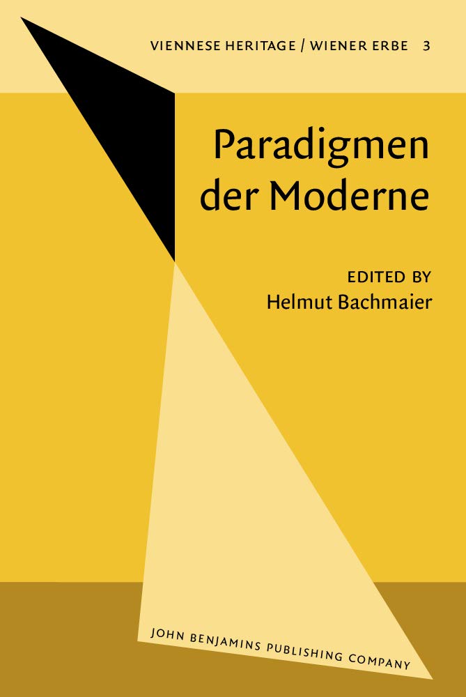 Paradigmen der Moderne (Viennese Heritage Wiener Erbe 3, Band 3) Social Sciences