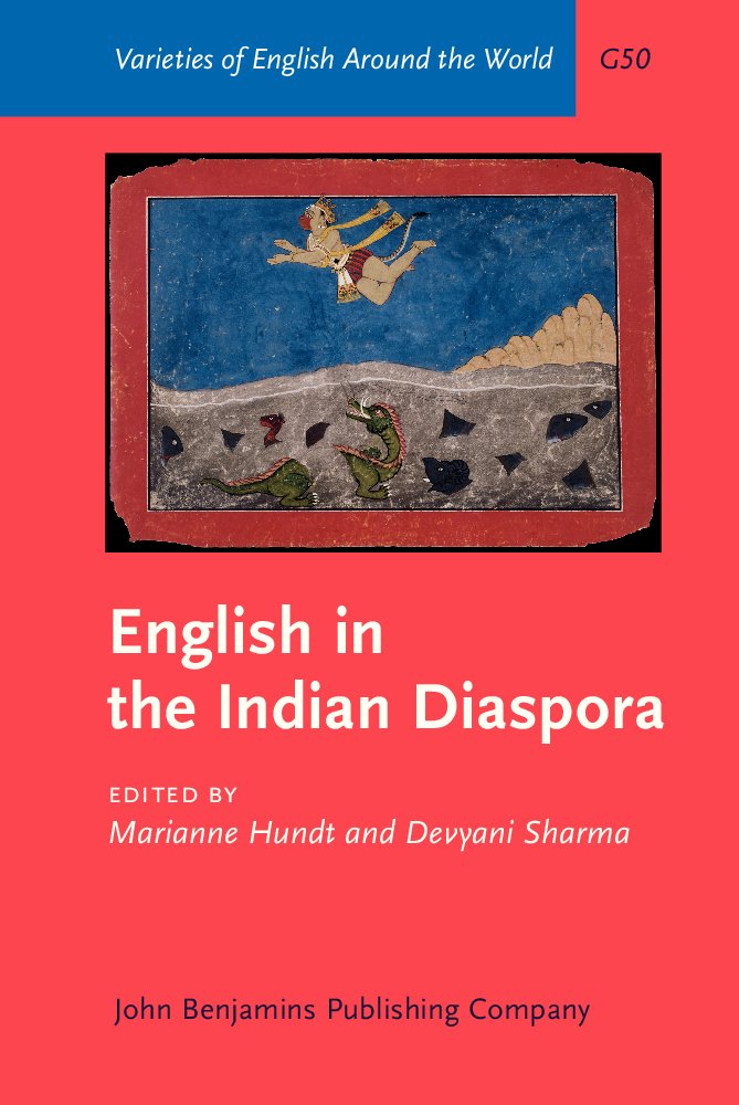 English in the Indian Diaspora (Varieties of English Around the World, G50) Social Sciences