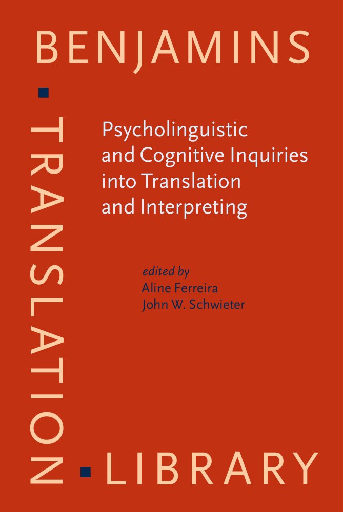Psycholinguistic and Cognitive Inquiries into Translation and Interpreting Non-fiction books