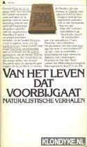 Van het leven dat voorbijgaat, naturalistische verhalen Books