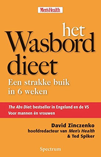 Het wasborddieet: een strakke buik in 6 weken Health, Nutrition & Fitness