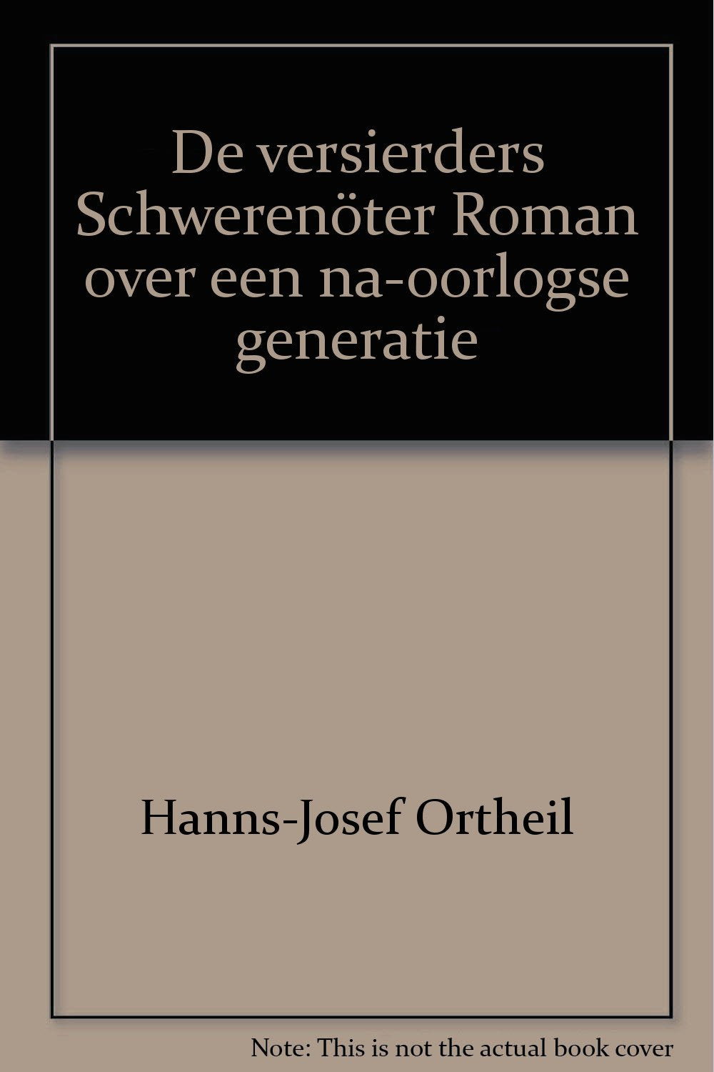 De versierders Schweren�ter Roman over een na-oorl Books
