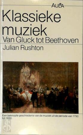 Aula-paperback 192: Klassieke muziek: van Gluck tot Beethoven book
