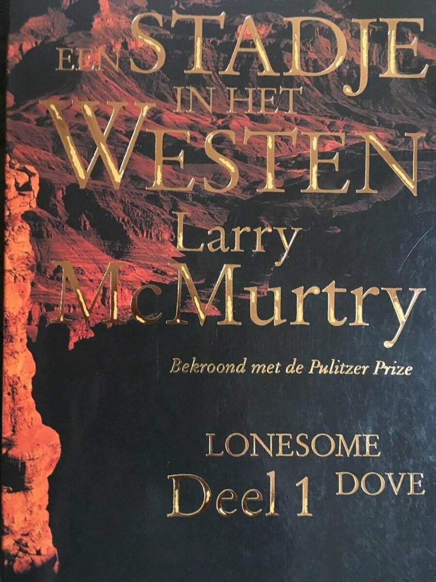 Een Stadje in het Westen (Lonesome dove, 1) Contemporary literature