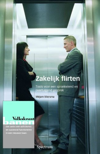 Volkskrantbanen Zakelijk flirten: tools voor een sprankelend en overtuigend gesprek book