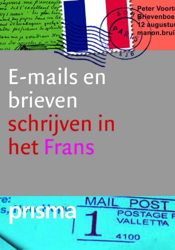 E-mails en brieven schrijven in het Frans book