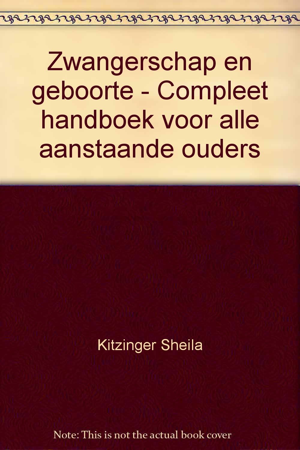 Zwangerschap en geboorte - Compleet handboek voor alle aanstaande ouders book