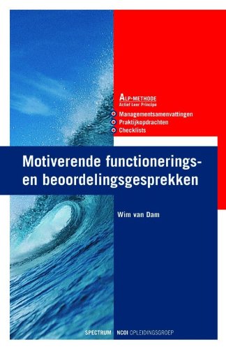 Managementpraktijkgidsen Motiverende functionerings- en beoordelingsgesprekken book
