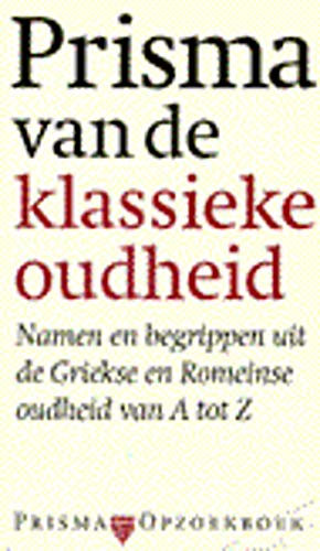 PRISMA VAN DE KLASSIEKE OUDHEID(14E DR.) book