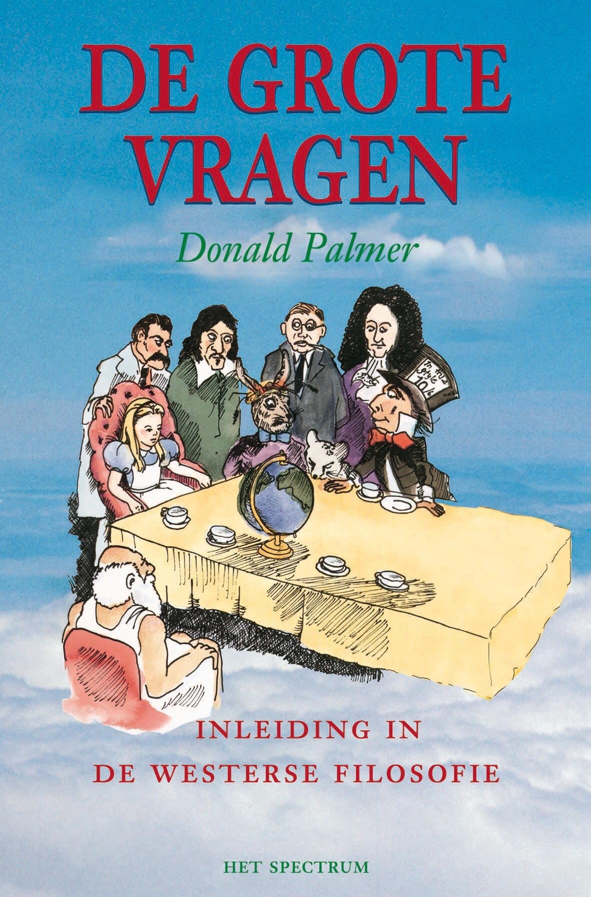 De grote vragen: inleiding in de westerse filosofie (Vantoen.nu) Philosophy