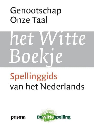 Het witte boekje / druk 4: spellinggids van het Nederlands Social Sciences