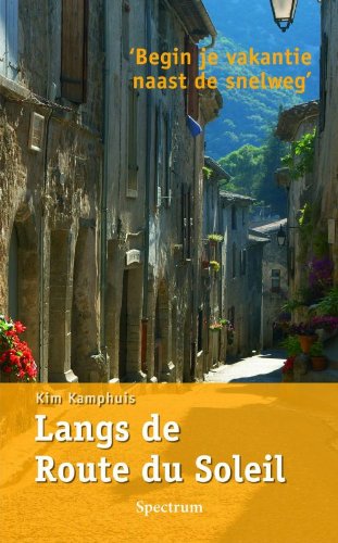Langs de Route du Soleil: begin je vakantie naast de snelweg book