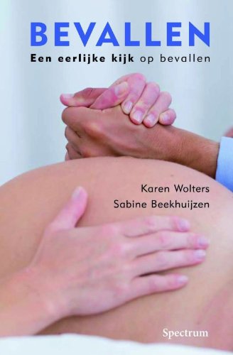 Bevallen: een eerlijke kijk op bevallen book
