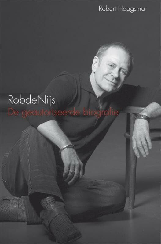 Rob de Nijs: de geautoriseerde biografie book
