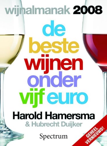 Wijnalmanak 2008: de beste wijnen onder vijf euro book
