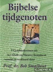 BIJBELSE TIJDGENOTEN 13 GEBEURTENISSEN book
