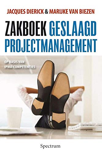 Zakboek geslaagd projectmanagement op basis van IPMA-competenties Business, Finance & Career