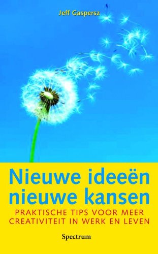 Gaspersz, Jeff:Nieuwe ideeen, nieuwe kansen / d book