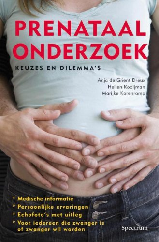Prenataal onderzoek: over keuzes en dilemma's book