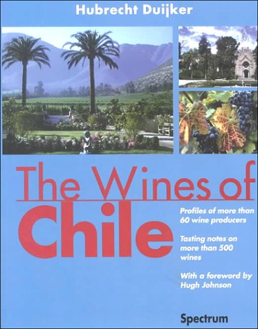 The Wines of Chile Cooking & Enjoying