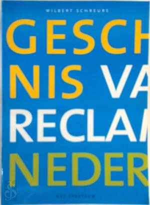 GESCHIEDENIS VAN DE RECLAME IN NEDERLAND book