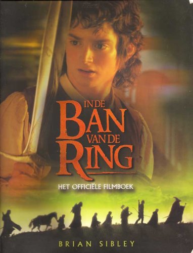 The lord of the rings: het officiële filmboek book