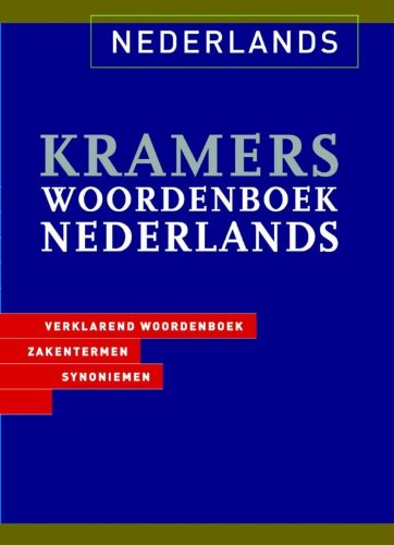 Kramers woordenboek Nederlands: verklarend zakwoordenboek . zakentermen . synoniemen book