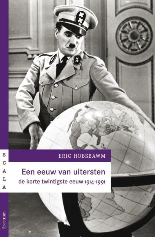 Scala Een eeuw van uitersten: de korte twintigste eeuw 1914-1991 book