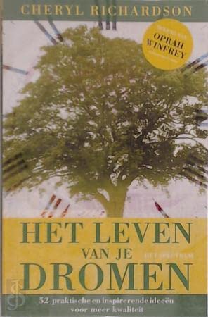 Het leven van je dromen: 52 praktische en inspirerende ideeën Books