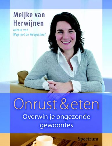 Onrust & eten: overwin je ongezonde gewoontes book