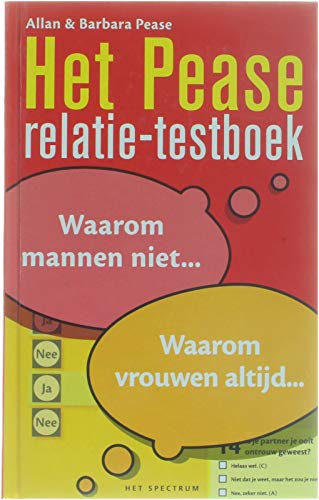 Het Pease relatie-testboek: waarom mannen niet... waarom vrouwen altijd... book