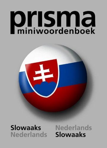 Prisma miniwoordenboek Slowaaks: Slowaaks-Nederlands / Nederlands-Slowaaks (Prisma mini woordenboeken) Books