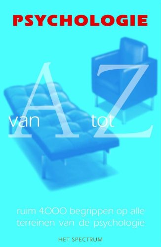 Psychologie van A tot Z: ruim 4.000 begrippen op alle terreinen van de psychologie Books