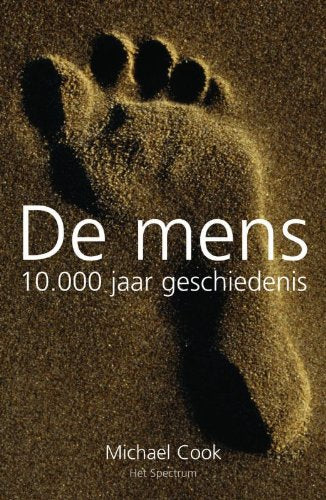 De mens: 10.000 jaar geschiedenis book
