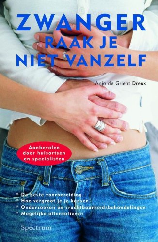 Zwanger raak je niet vanzelf book