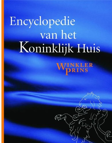 Encyclopedie van het Koninklijk Huis book