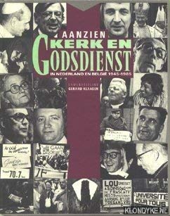 Aanzien kerk en godsdienst in Nederland en Belgie 1945-1985 book