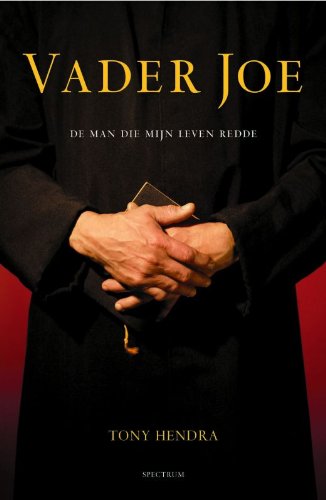 Vader Joe: de man die mijn leven redde book