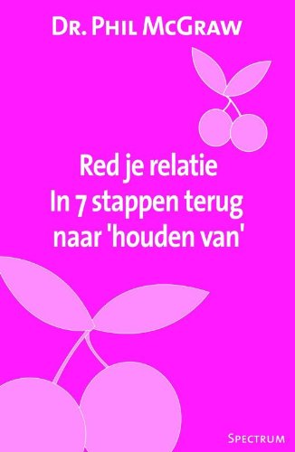 Red je relatie: in 7 stappen nar een betere verstandhouding met je partner book