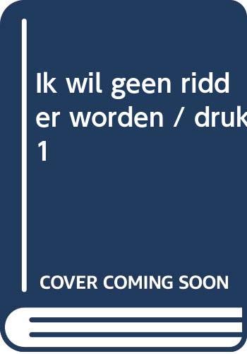 Ik wil geen ridder worden (Bolleboos) book
