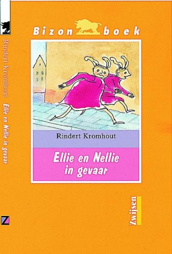 Ellie en Nellie in gevaar book