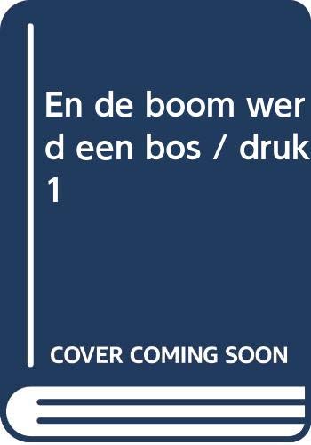 En de boom werd een bos (Avontuur voor peuter en kleuter) book