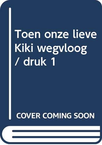Toen onze lieve Kiki wegvloog (Bolleboos Start) Novels & Short Stories