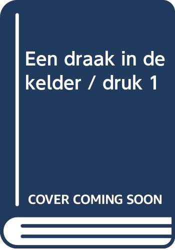 Een draak in de kelder (Bolleboos Start) Novels & Short Stories