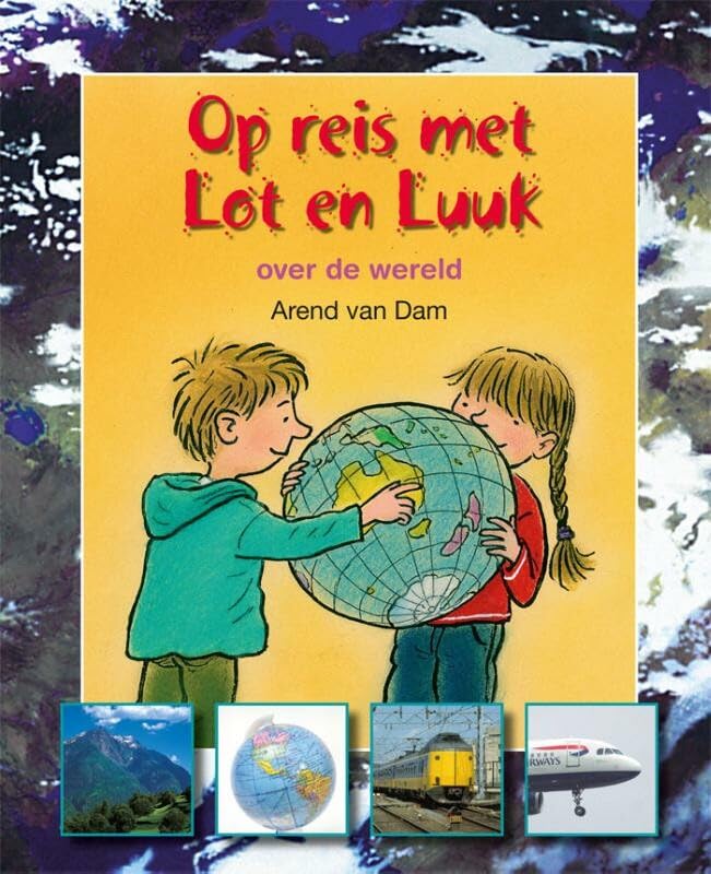 Op reis met Lot en Luuk: over de wereld book