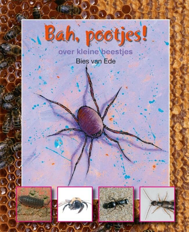 Bah, pootjes!: over kleine beestjes book