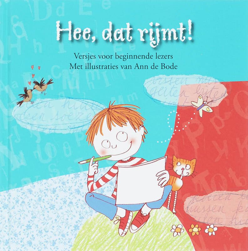 Hee, dat rijmt!: een bloemlezing met versjes voor lezers van AVI 1, 2 en 3 Novels & Short Stories