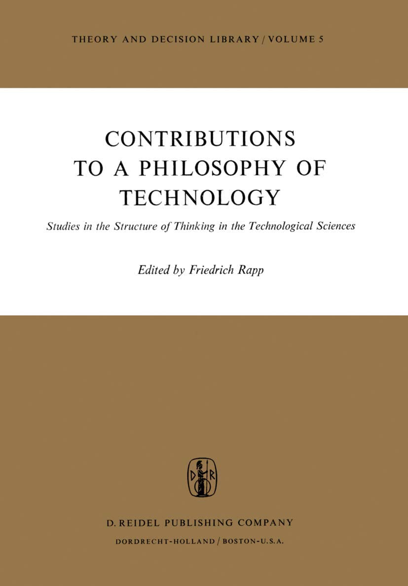 Contributions to a Philosophy of Technology Reference Books